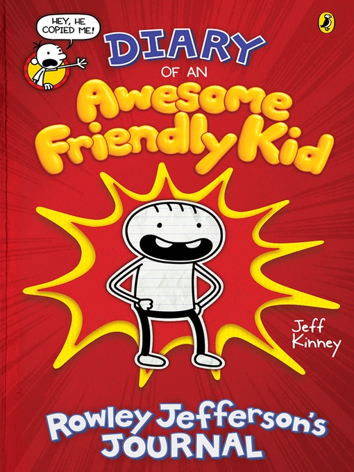 Title details for Diary of an Awesome Friendly Kid: Rowley Jefferson's Journal by Jeff Kinney - Wait list